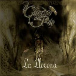 El Cuervo De Poe : La Llorona